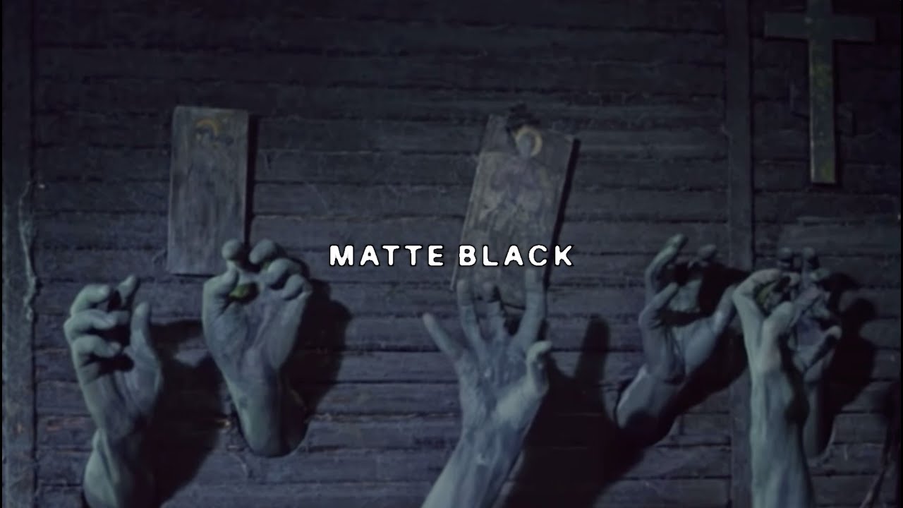 Matte Black Lyrics